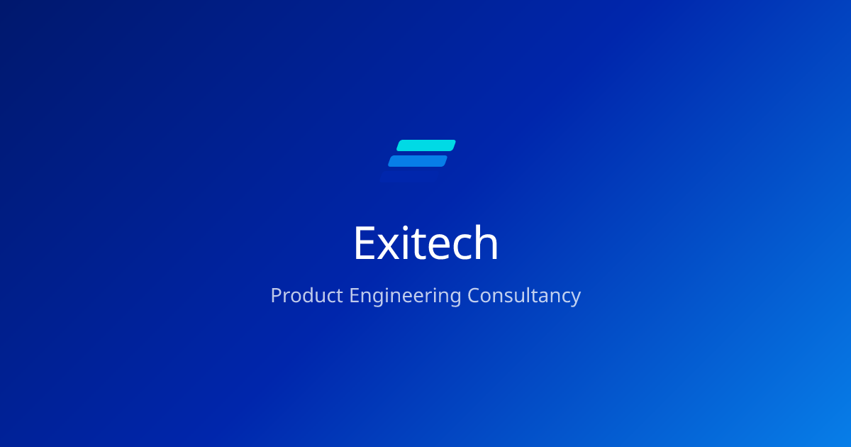 Exitech — Product Engineering Consultancy